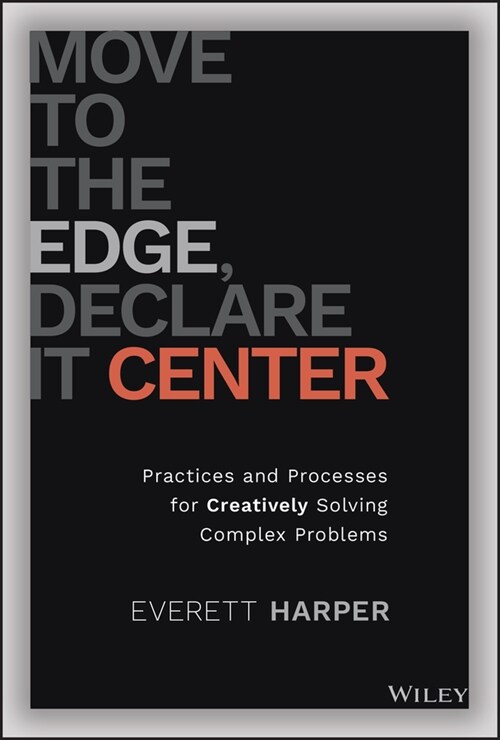 [eBook Code] Move to the Edge, Declare it Center (eBook Code, 1st)