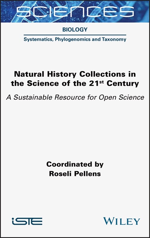 [eBook Code] Natural History Collections in the Science of the 21st Century (eBook Code, 1st)