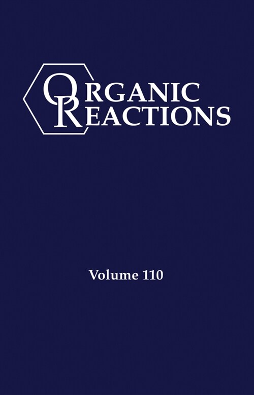 [eBook Code] Organic Reactions, Volume 110 (eBook Code, 1st)