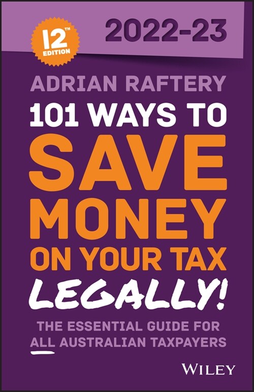 [eBook Code] 101 Ways to Save Money on Your Tax - Legally! 2022-2023 (eBook Code, 12th)