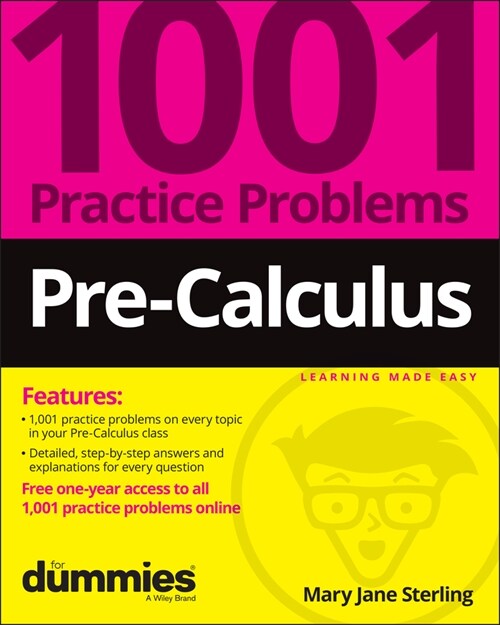 [eBook Code] Pre-Calculus: 1001 Practice Problems For Dummies (+ Free Online Practice) (eBook Code, 1st)