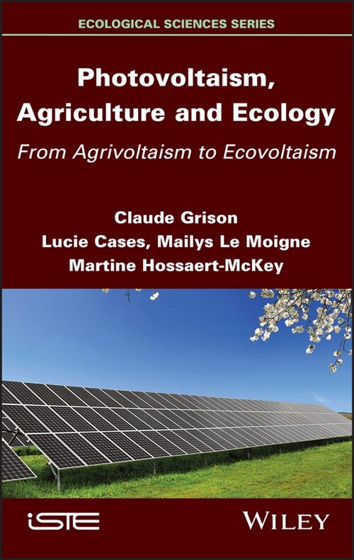 [eBook Code] Photovoltaism, Agriculture and Ecology (eBook Code, 1st)