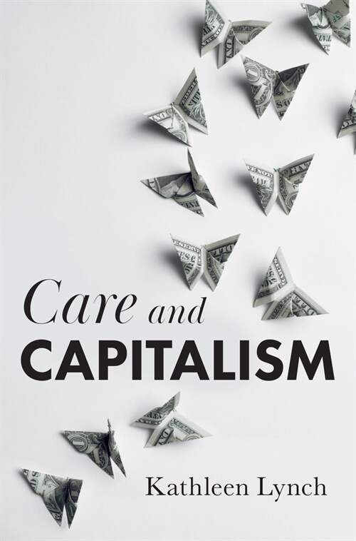 [eBook Code] Care and Capitalism (eBook Code, 1st)