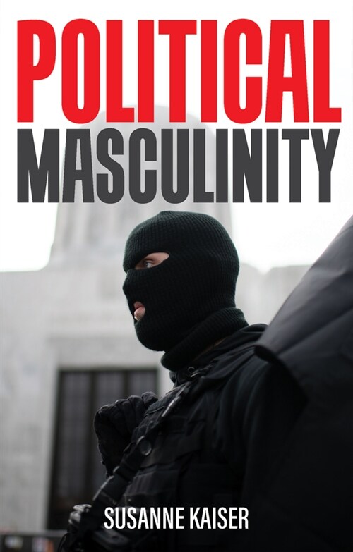 [eBook Code] Political Masculinity (eBook Code, 1st)