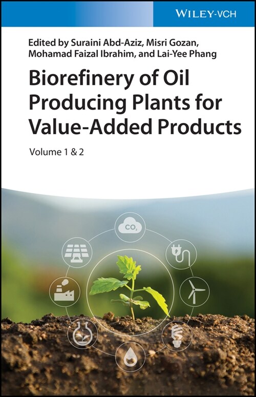 [eBook Code] Biorefinery of Oil Producing Plants for Value-Added Products (eBook Code, 1st)