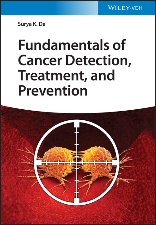 [eBook Code] Fundamentals of Cancer Detection, Treatment, and Prevention (eBook Code, 1st)