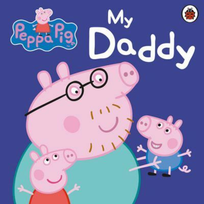 Peppa Pig: My Daddy (Paperback)