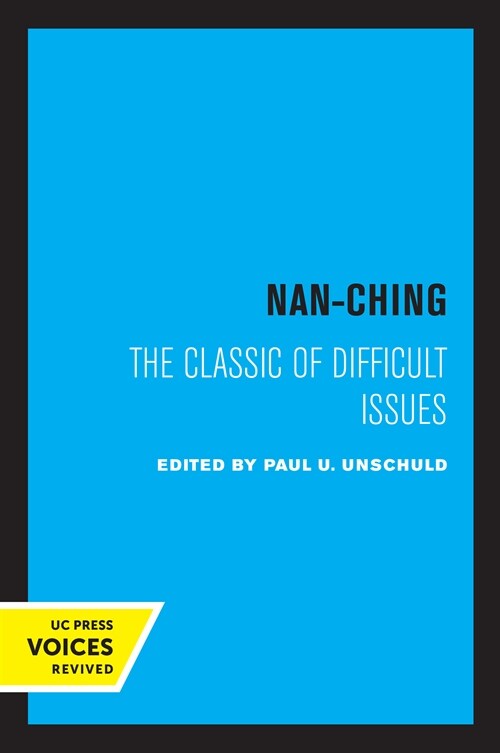 Nan-Ching: The Classic of Difficult Issues Volume 18 (Paperback)