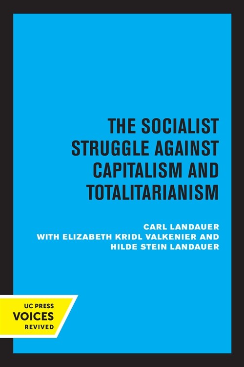 European Socialism, Volume II: The Socialist Struggle Against Capitalism and Totalitarianism (Paperback)