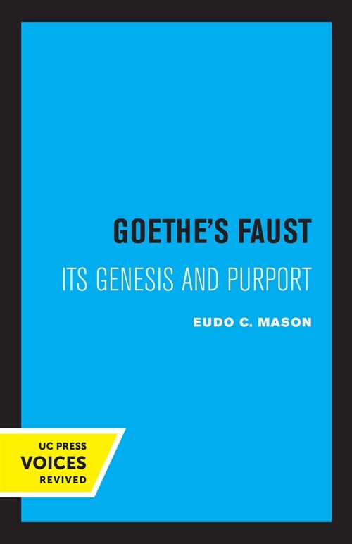 Goethes Faust: Its Genesis and Purport (Paperback)