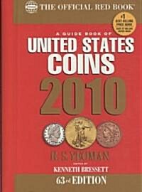 A Guide Book of United States Coin 2010 (Hardcover, 63th, Spiral)