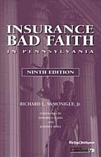 Insurance Bad Faith in Pennsylvania (Paperback, 9, Ninth Edition)