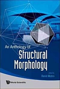 An Anthology of Structural Morphology (Hardcover)