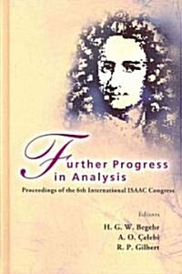Further Progress in Analysis - Proceedings of the 6th International Isaac Congress (Hardcover)