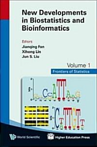 New Developments in Biostatistics and Bioinformatics (Hardcover)