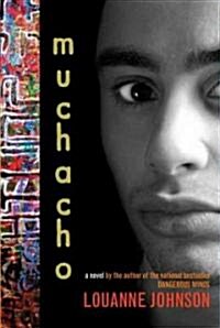 Muchacho: A Novel (Hardcover)