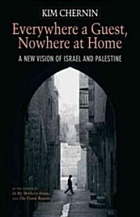 Everywhere a Guest, Nowhere at Home (Paperback)