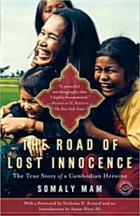 The Road of Lost Innocence: The True Story of a Cambodian Heroine (Paperback)
