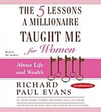 The Five Lessons a Millionaire Taught Me for Women (Audio CD, Unabridged)