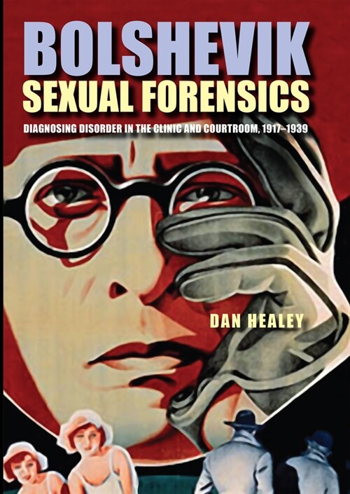 Bolshevik Sexual Forensics (Hardcover)