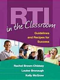 RTI in the Classroom: Guidelines and Recipes for Success (Spiral)