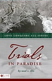 Trials in Paradise (Paperback)