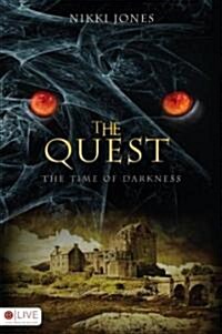 The Time of Darkness: The Quest (Paperback)