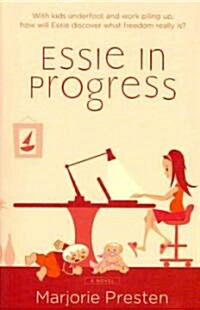 Essie in Progress (Paperback)