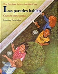 Las Paredes Hablan (School & Library Binding)