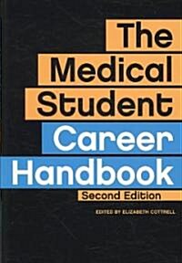 The Medical Student Career Handbook (Paperback, 2, Revised)