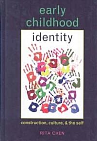 Early Childhood Identity: Construction, Culture, and the Self (Hardcover, 2)