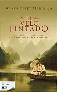 El Velo Pintado = The Painted Veil (Paperback)