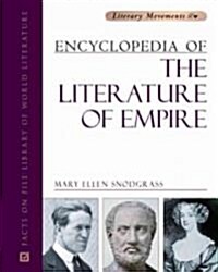 Encyclopedia of the Literature of Empire (Hardcover)