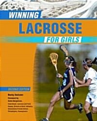Winning Lacrosse for Girls (Paperback, 2)