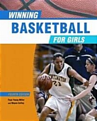 Winning Basketball for Girls (Library Binding, 4)
