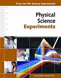 Physical Science Experiments (Hardcover, 1st)