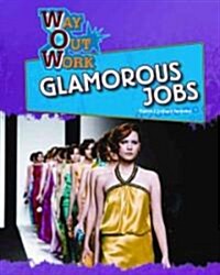 Glamorous Jobs (Hardcover)