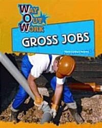Gross Jobs (Hardcover)
