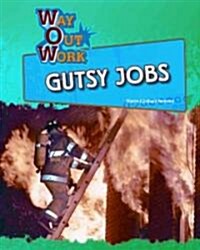 Gutsy Jobs (Hardcover)
