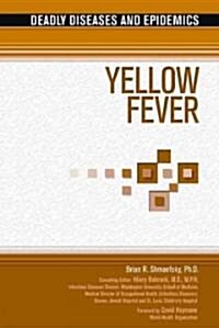 Yellow Fever (Library Binding)