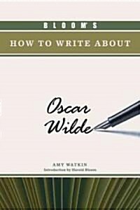 Blooms How to Write about Oscar Wilde (Hardcover)
