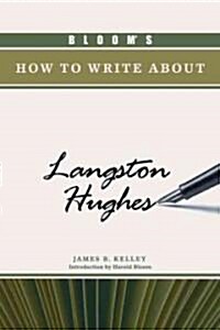 Blooms How to Write about Langston Hughes (Hardcover)