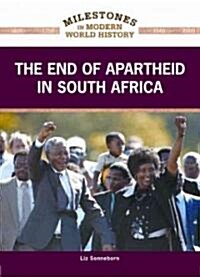 The End of Apartheid in South Africa (Hardcover)