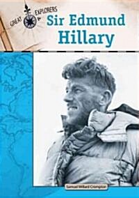 Sir Edmund Hillary (Library Binding)