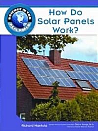 How Do Solar Panels Work? (Hardcover)