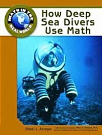 How Deep Sea Divers Use Math (Library Binding)