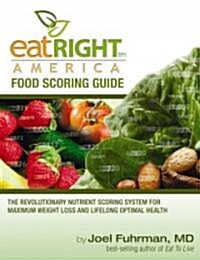 Eat Right America Food Scoring Guide (Paperback)