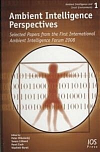 Ambient Intelligence Perspectives (Hardcover)