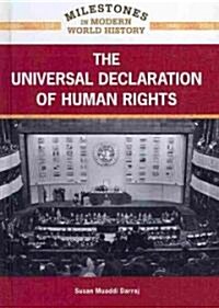 The Universal Declaration of Human Rights (Library Binding)
