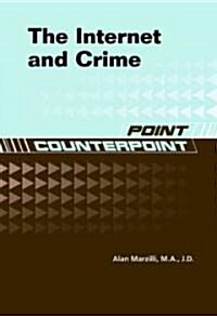 The Internet and Crime (Library Binding)